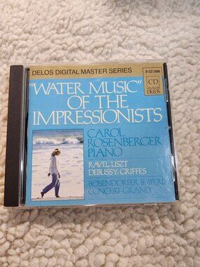 Delos Water Music Of The Impressionists Carol Rosenberger Piano CD DE3006 1983